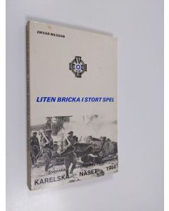 Kirjailijan Orvar Nilsson käytetty kirja Liten bricka i stort spel