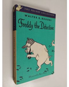 Kirjailijan Walter R. Brooks käytetty kirja Freddy the Detective