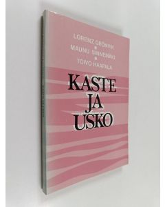 Kirjailijan Lorenz Grönvik käytetty kirja Kaste ja usko : kaste luterilaisen ja helluntailaisen käsityksen mukaan