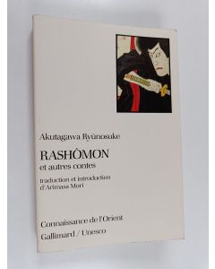Kirjailijan Ryunosuke Akutagawa käytetty kirja Rashômon et autres contes