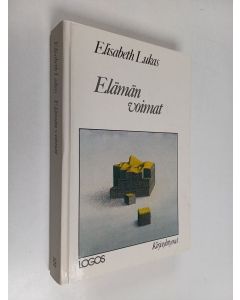 Kirjailijan Elisabeth Lukas käytetty kirja Elämän voimat