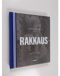 Kirjailijan äiti Teresa käytetty kirja Rakkaus : äiti Teresan ajatuksia
