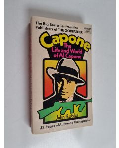 Kirjailijan John Kobler käytetty kirja Capone : The Life and World of Al Capone