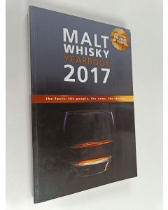 Kirjailijan Ingvar Ronde käytetty kirja Malt Whisky Yearbook 2017 - The Facts, the People, the News, the Stories