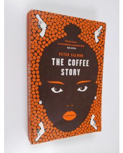 Kirjailijan Peter Salmon käytetty kirja The coffee story