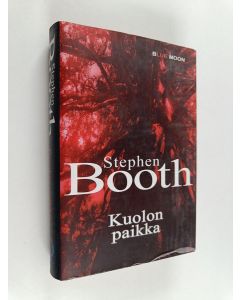 Kirjailijan Stephen Booth käytetty kirja Kuolon paikka