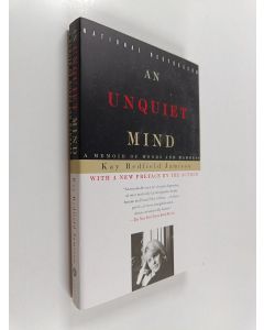 Kirjailijan Kay Redfield Jamison käytetty kirja An unquiet mind : a memoir of moods and madness