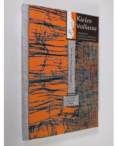 Kirjailijan Matti ym. Mälkiä käytetty kirja Kielen vallassa