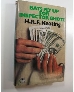 Kirjailijan H. R. F. Keating käytetty kirja Bats Fly Up for Inspector Ghote