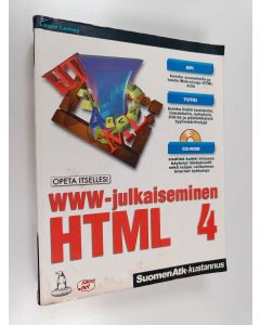 Kirjailijan Laura Lemay käytetty kirja Opeta itsellesi www-julkaiseminen HTML 4 (+CD)