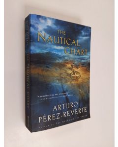 Kirjailijan Arturo Perez-Reverte käytetty kirja The Nautical Chart