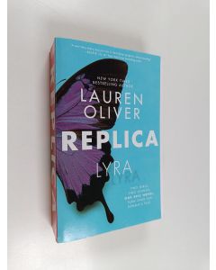 Kirjailijan Lauren Oliver käytetty kirja Replica