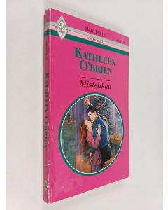 Kirjailijan Kathleen O'brien käytetty kirja Mistelikuu