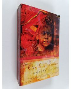 Kirjailijan Amitav Ghosh käytetty kirja The circle of reason