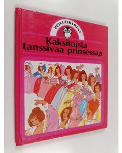 käytetty kirja Kaksitoista tanssivaa prinsessaa