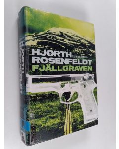 Kirjailijan Michael Hjorth käytetty kirja Fjällgraven kriminalroman