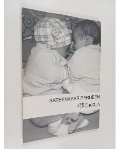 Kirjailijan Tiia Aarnipuu käytetty kirja Sateenkaariperheen ABC-kirja