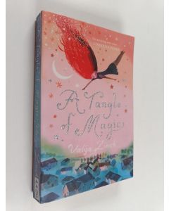 Kirjailijan Valija Zinck käytetty kirja A tangle of magic