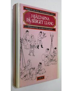 käytetty kirja Hjältarna på berget Liang - Berättelse från träskmarkerna del. IV