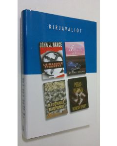 käytetty kirja Kirjavaliot ; Nance, John J. : Leimahdus pimeästä / Kagan, Elaine : Tatuoitu rakkaus / Preston, Douglas ja Child, Lincoln : Kadonnut kaupunki / Daley, Robert : Piilopaikka