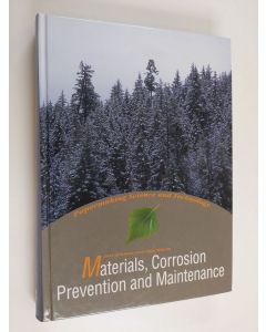 käytetty kirja Papermaking science and technology, Book 15 - Materials, corrosion prevention, and maintenance