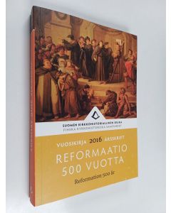 käytetty kirja Reformaatio 500 vuotta = Reformation 500 år