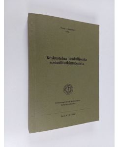 käytetty kirja Keskustelua laadullisesta sosiaalitutkimuksesta
