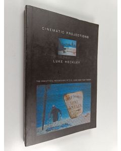 Kirjailijan Luke Hockley käytetty kirja Cinematic projections : the analytical psychology of C.G. Jung and film theory