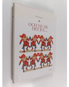 Kirjailijan Bo Lönnqvist käytetty kirja Och nu är det jul