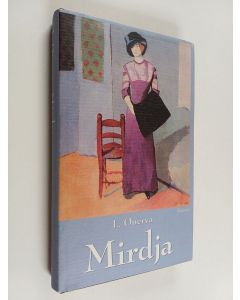 Kirjailijan L. Onerva käytetty kirja Mirdja