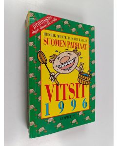 Kirjailijan Henrik Muste käytetty kirja Suomen parhaat vitsit 1996