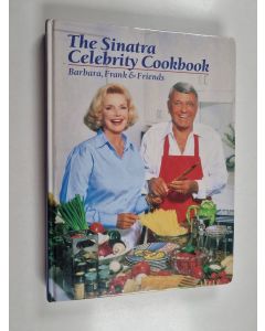 Kirjailijan Barbara Sinatra käytetty kirja The Sinatra Celebrity Cookbook