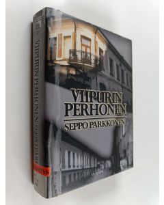 Kirjailijan Seppo Parkkonen käytetty kirja Viipurin perhonen : jännitysromaani