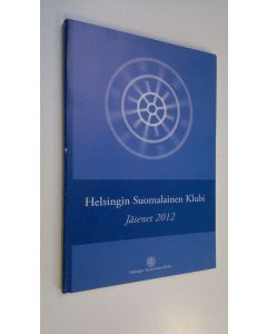 käytetty kirja Helsingin suomalainen klubi : Jäsenet 2012