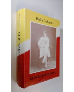 Kirjailijan Hellä Lohjelm käytetty kirja Kuin kaksi elämää