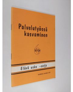 käytetty teos Palvelutyössä kasvaminen