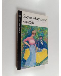 Kirjailijan Guy de Maupassant käytetty kirja Novelleja