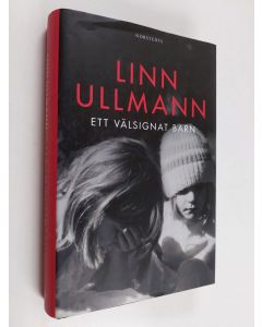 Kirjailijan Linn Ullmann käytetty kirja Ett välsignat barn