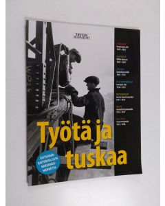 käytetty teos Työtä ja tuskaa : seitsemän historiallista rakennushanketta : Tieteen kuvalehti 2007,8 : liite