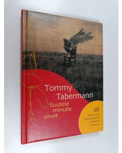 Kirjailijan Tommy Tabermann käytetty kirja Suutele minulle siivet