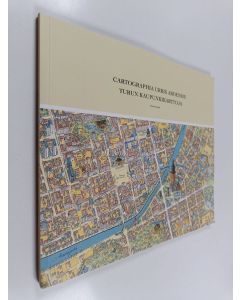 Kirjailijan Juhani Kostet käytetty kirja Cartographia urbis Aboensis = Turun kaupunkikarttoja