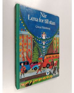 Kirjailijan Göran Holmberg käytetty kirja När Lena for till stan