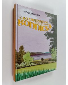 Kirjailijan Toivo Luukkanen käytetty kirja Kotikylämme Konnitsa - kyläläiset kertovat