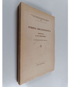 Kirjailijan A. M. Tallgren käytetty kirja Strena archeologica