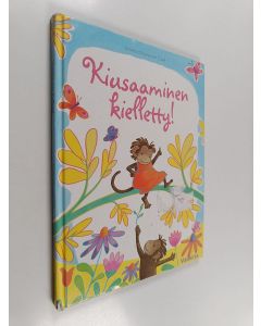 Kirjailijan Emma Chichester Clark käytetty kirja Kiusaaminen kielletty!