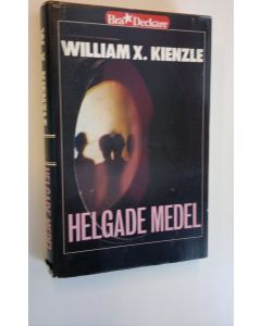 Kirjailijan William X. Kienzle käytetty kirja Helgade Medel