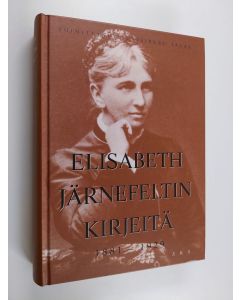 käytetty kirja Elisabeth Järnefeltin kirjeitä 1881-1929