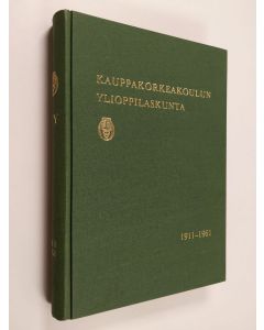 Tekijän Jouko ym. Paakkanen  käytetty kirja Kauppakorkeakoulun ylioppilaskunta 1911-1961