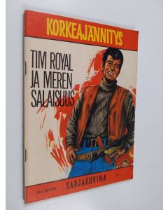 käytetty teos Korkeajännitys 23/1965 : Tim Royal ja meren salaisuus