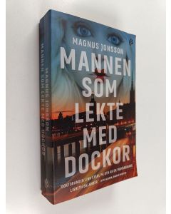 Kirjailijan Magnus Jonsson käytetty kirja Mannen som lekte med dockor